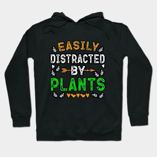 Easily Distracted By Plants Florist Garden Flower Women Men Hoodie